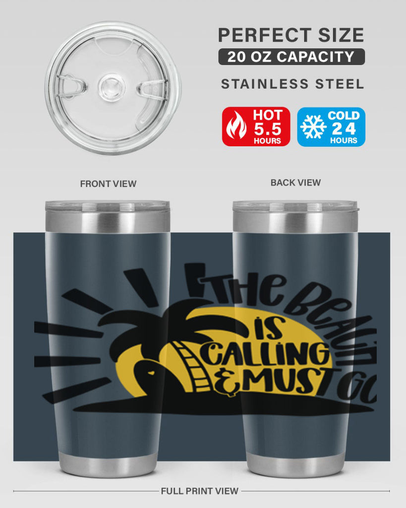 The Beach Is Calling Must Go Style 13#- summer- Tumbler