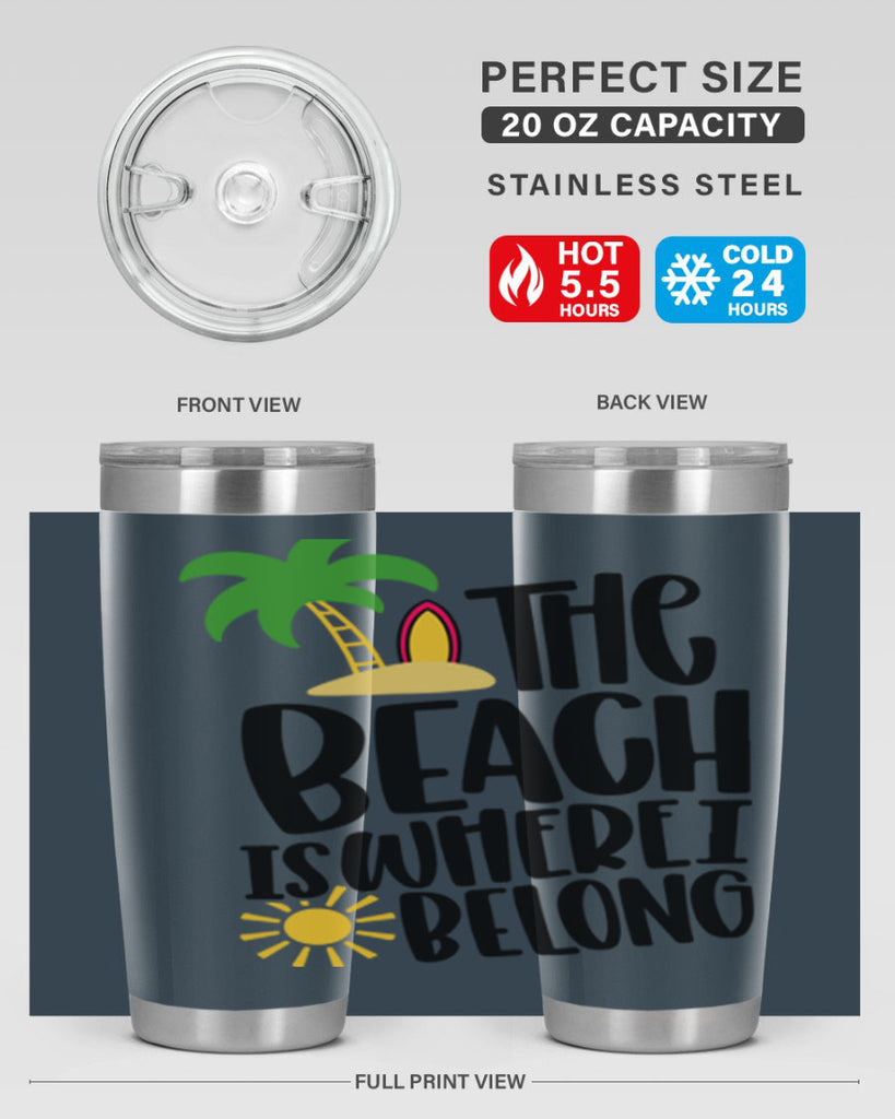 The Beach Is Where I Belong Style 11#- summer- Tumbler
