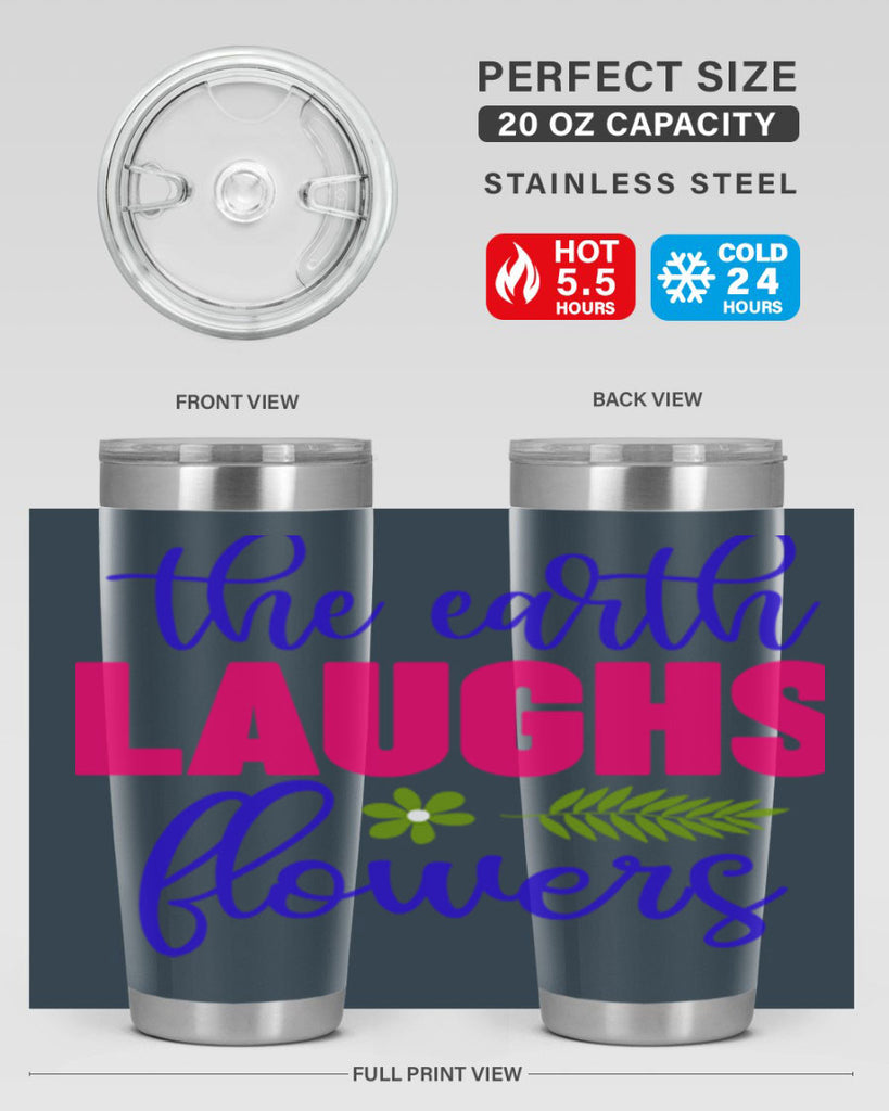 The Earth Laughs Flowers 531#- spring- Tumbler