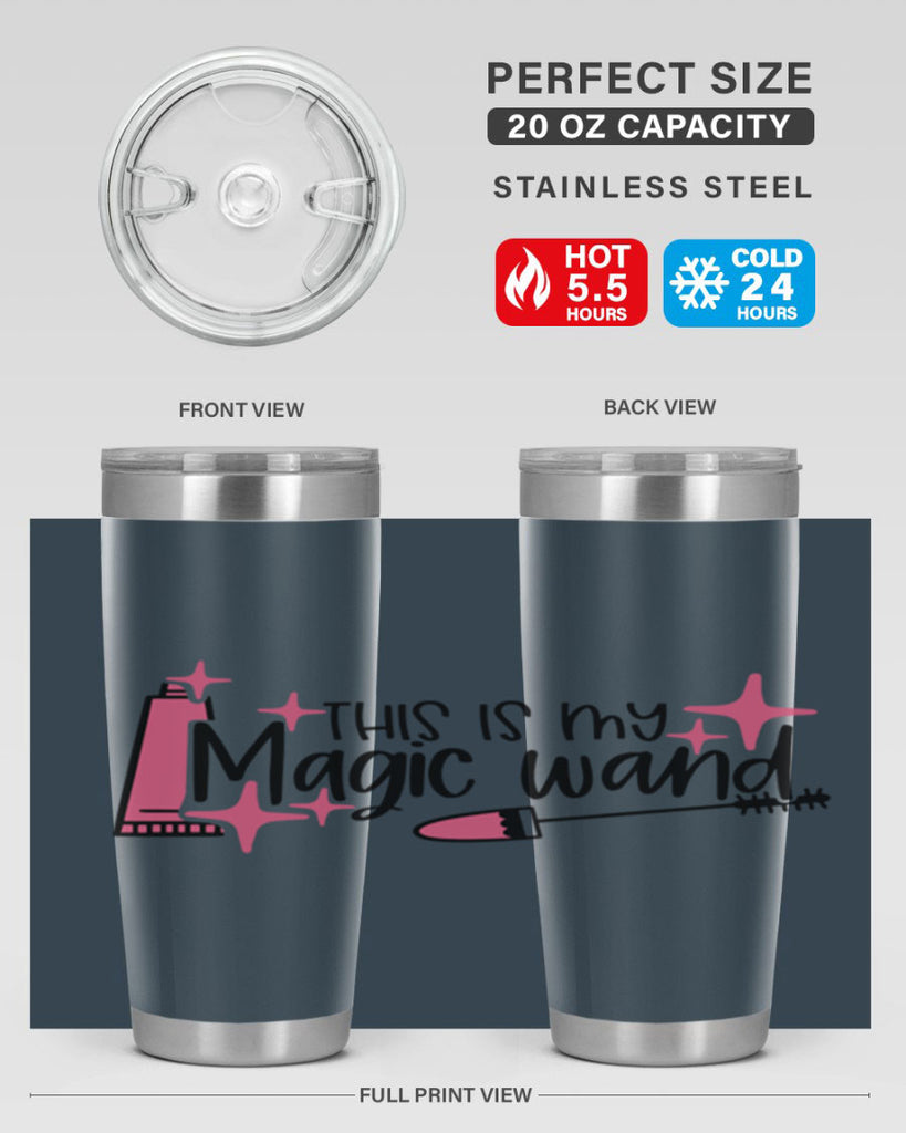 This Is My Magic Wand Style 13#- make up- Tumbler