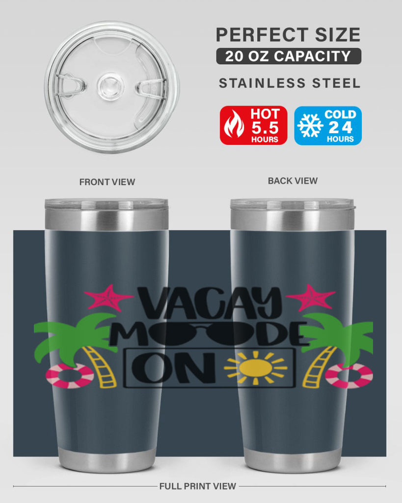 Vacay Moode On Style 7#- summer- Tumbler