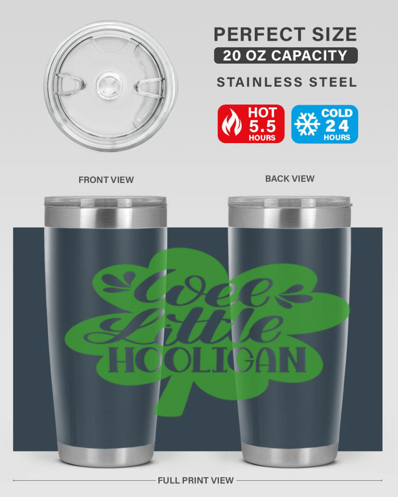 Wee Little Hooligan Style 16#- St Patricks Day- Tumbler