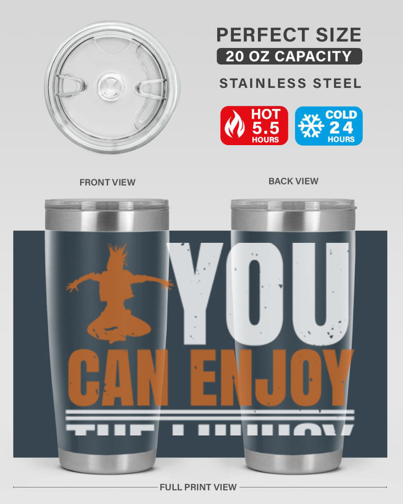 When you dance you can enjoy the luxury of being you 43#- dance- Tumbler