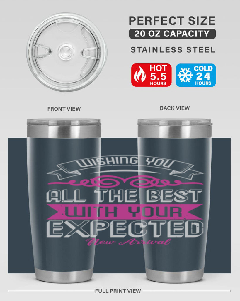 Wishing you all the best on your new arrival Style 7#- baby shower- tumbler