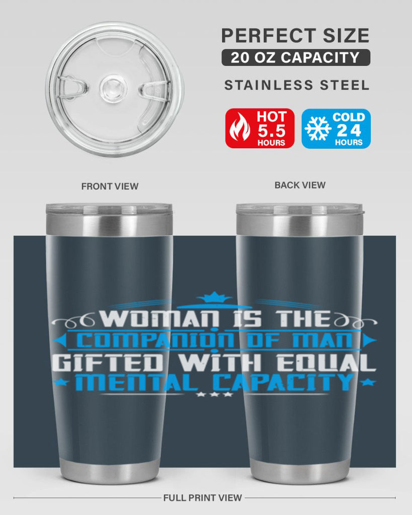 Woman is the companion of man gifted with equal mental capacity Style 17#- womens day- Tumbler