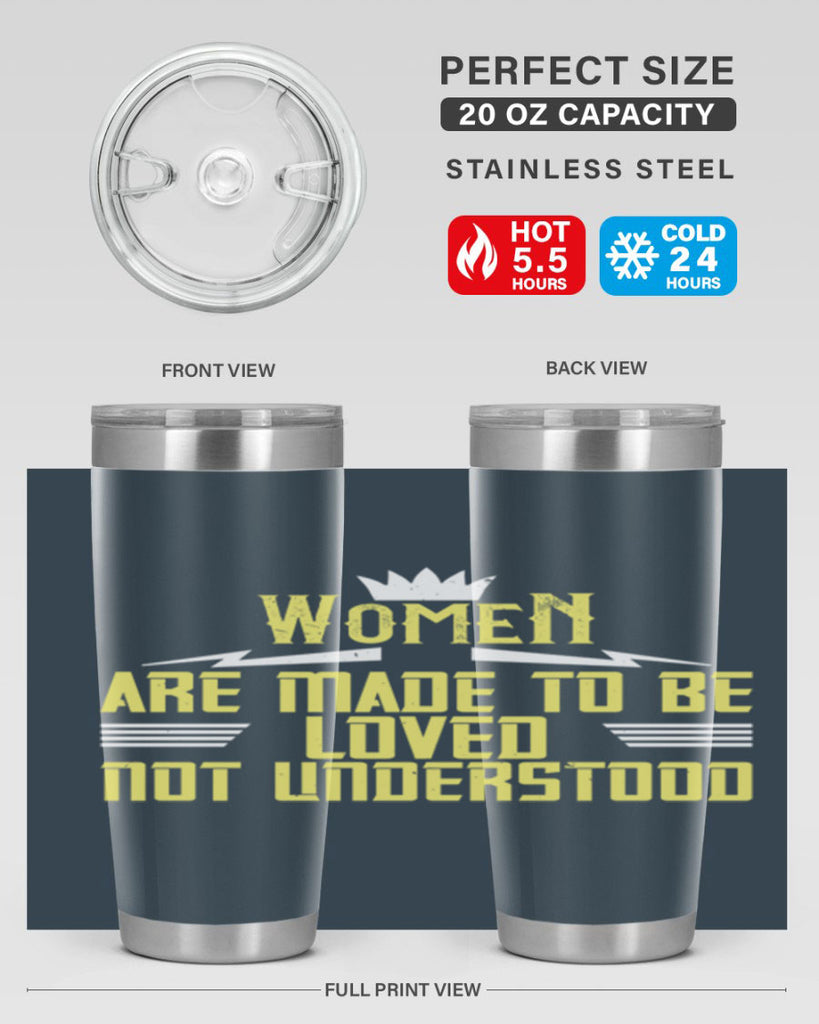 Women are made to be loved not understood Style 13#- womens day- Tumbler