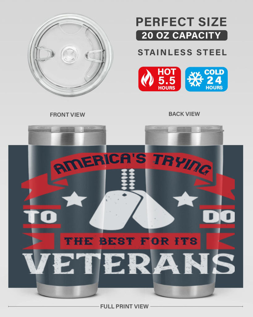 americas trying to do the best for its veteran 78#- Veterns Day- Tumbler