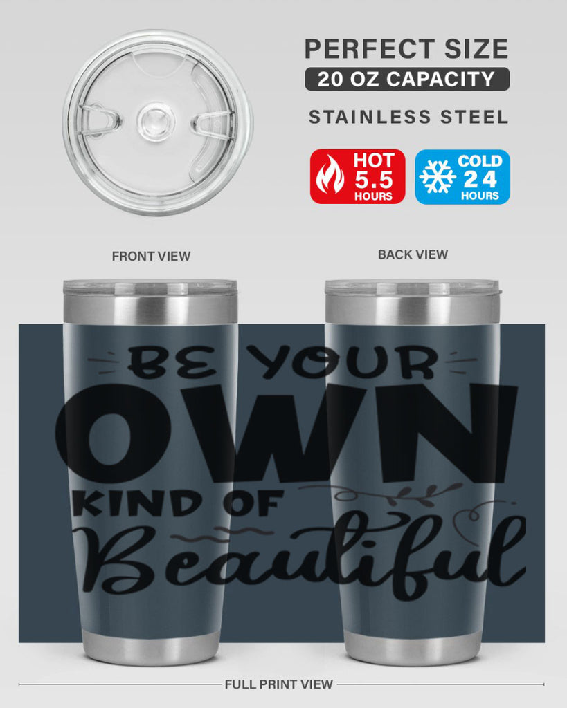 be your own kind of beautiful 90#- bathroom- Tumbler