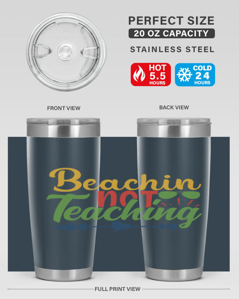 beachin not teaching Style 194#- teacher- tumbler