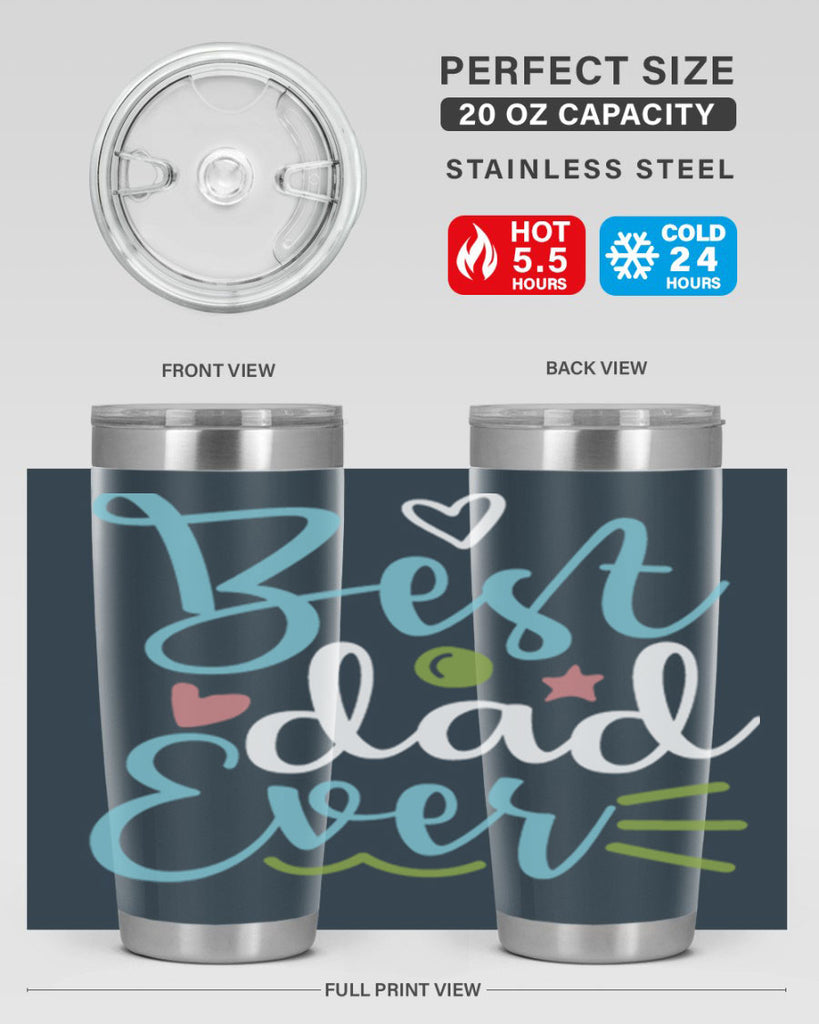 best dad ever 110#- fathers day- Tumbler