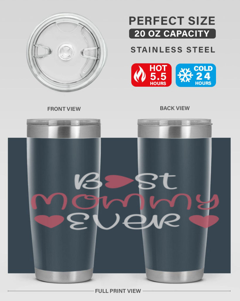 best mommy ever 199#- mom- Tumbler