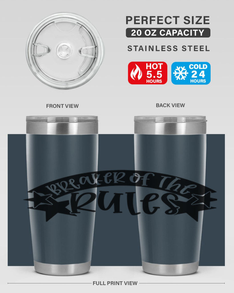 breaker of the rules 69#- fathers day- Tumbler
