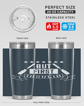 but first insulin Style 17#- diabetes- Tumbler