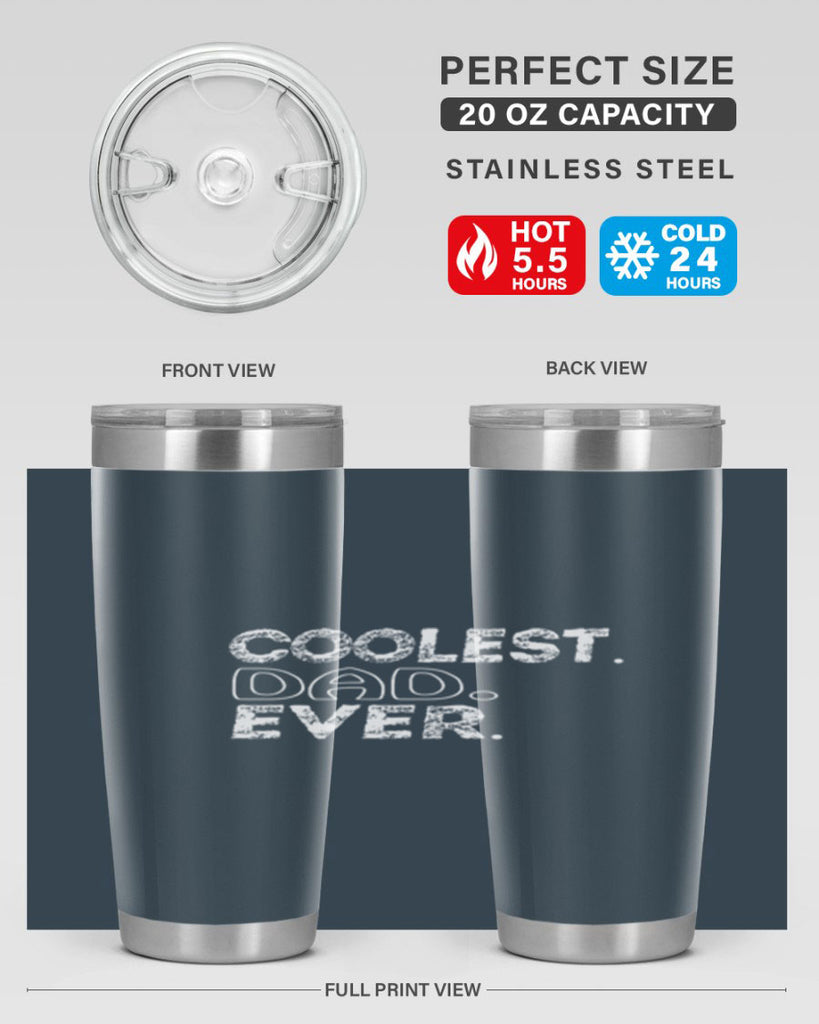 coolest dad ever 38#- dad- Tumbler
