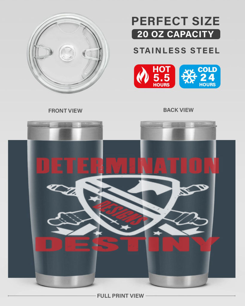 determination is destiny Style 29#- Fourt Of July- Tumbler