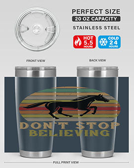 don’t stop believing Style 8#- horse- Tumbler