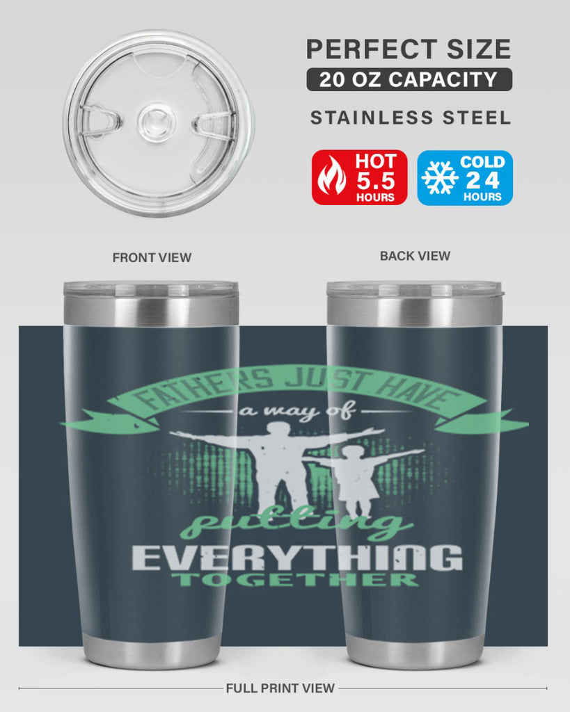 fathers just have a way 224#- fathers day- Tumbler