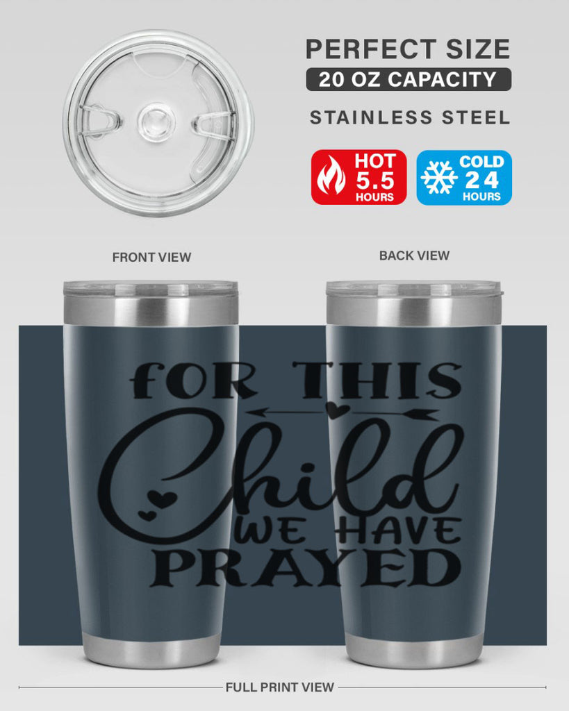 for this child we have prayed Style 265#- baby- tumbler