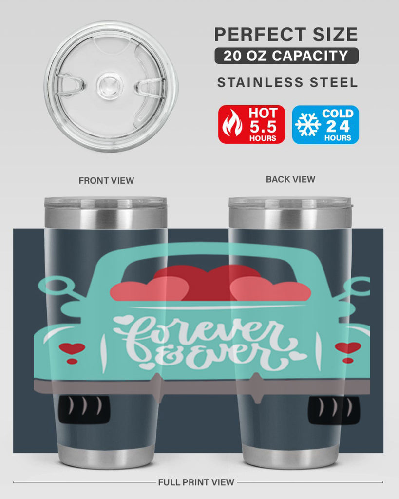 forever ever 27#- valentines day- Tumbler