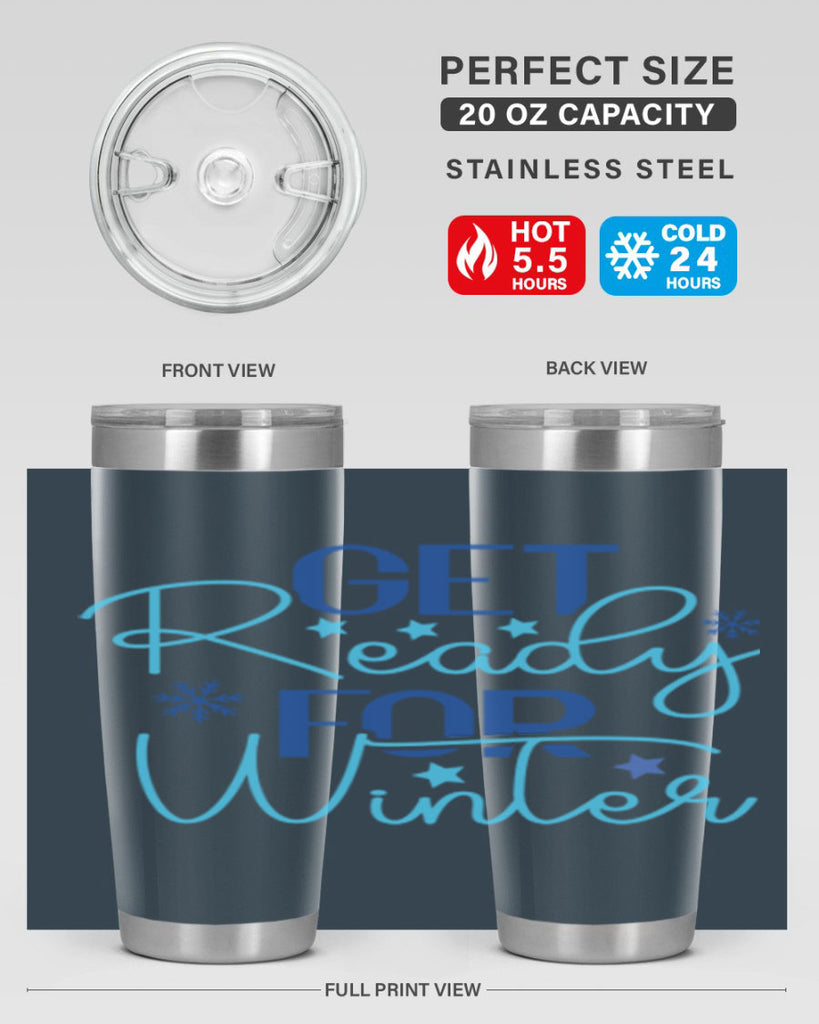 get ready for winter 113#- winter- Tumbler