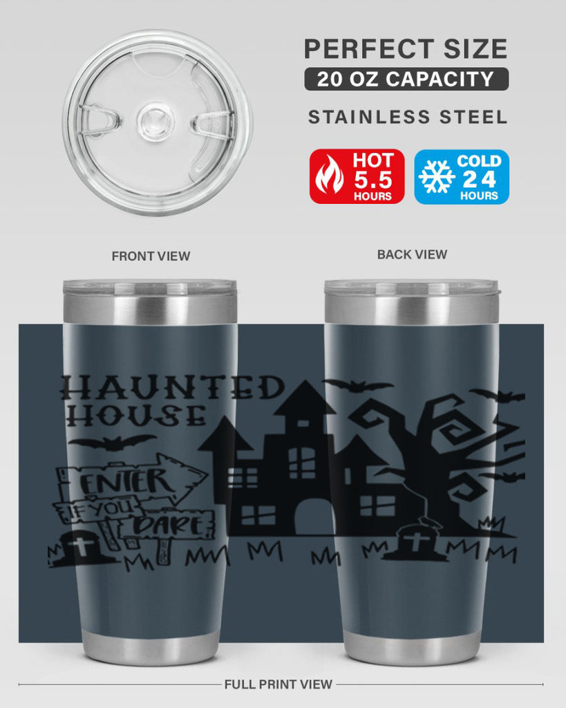 haunted house enter if you dare 60#- halloween- Tumbler