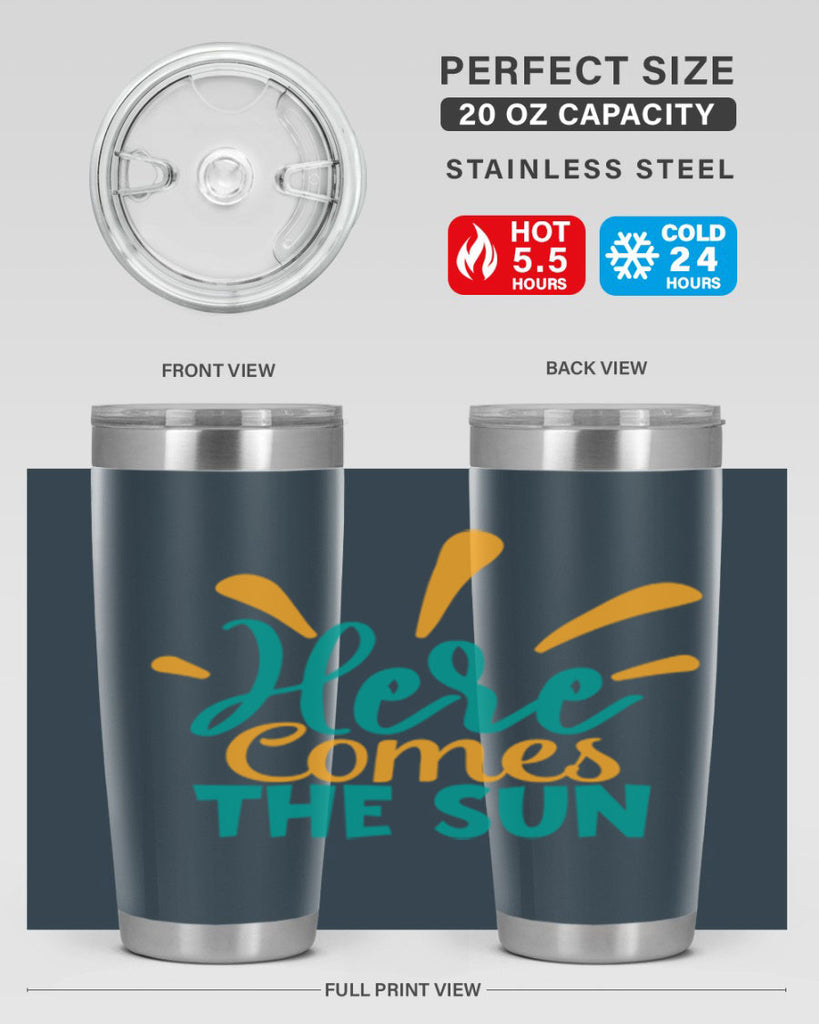 here comes the sun Style 95#- summer- Tumbler