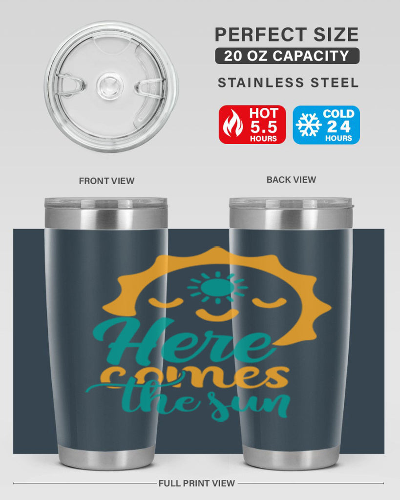 here comes the sun Style 96#- summer- Tumbler