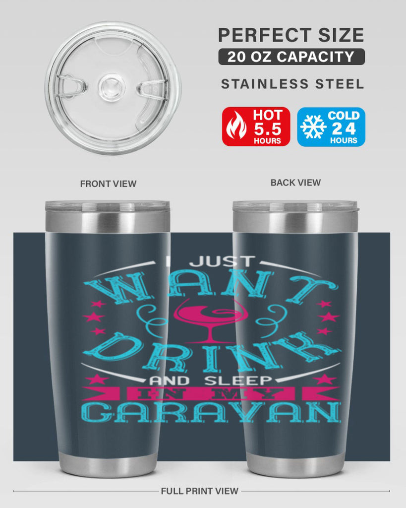 i just want drink wine and sleep in my caravan 210#- wine- Tumbler