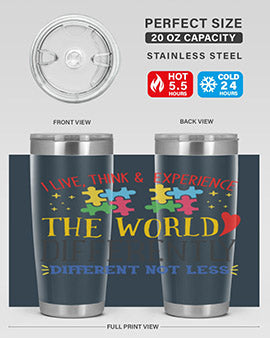 i live think experience the world differently different not less Style 20#- autism- Tumbler