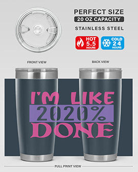 im like done Style 50#- corona virus- Tumbler
