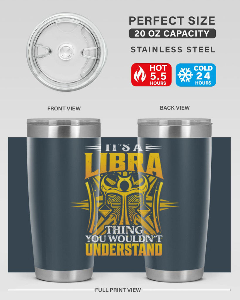 its a Libra thinggraphic 268#- zodiac- Tumbler