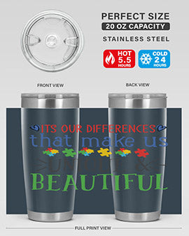 its our differences that make us unique beautiful Style 27#- autism- Tumbler