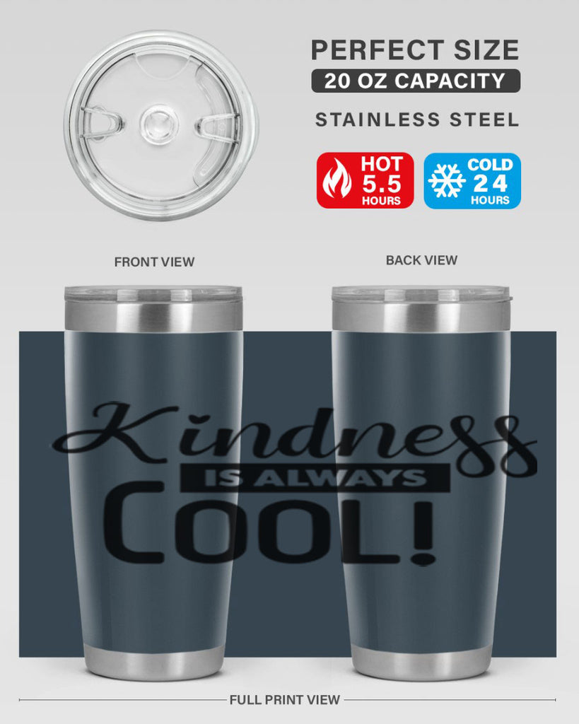 kindness is always cool 280#- winter- Tumbler