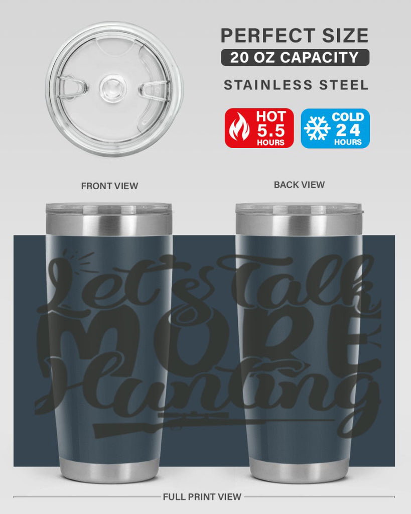 lets talk more hunting 6#- hunting- Tumbler