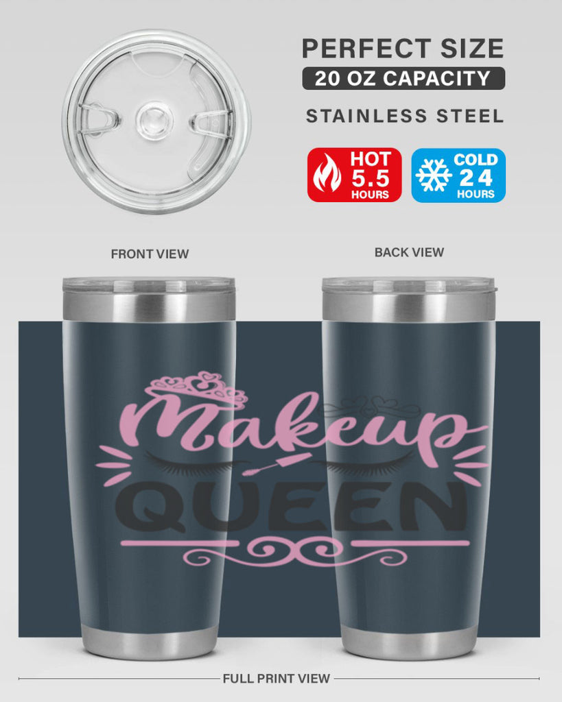 makeup queen Style 152#- make up- Tumbler