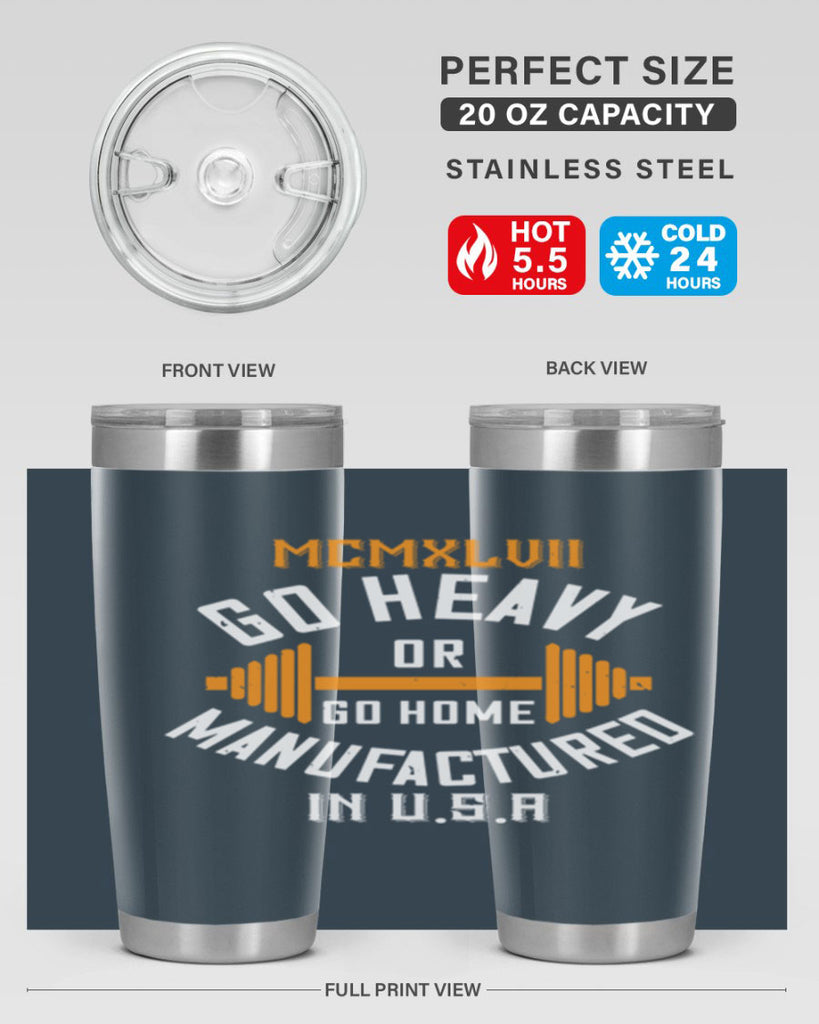 mcmxlvii go heavy or go home manufactured in 84#- gym- Tumbler