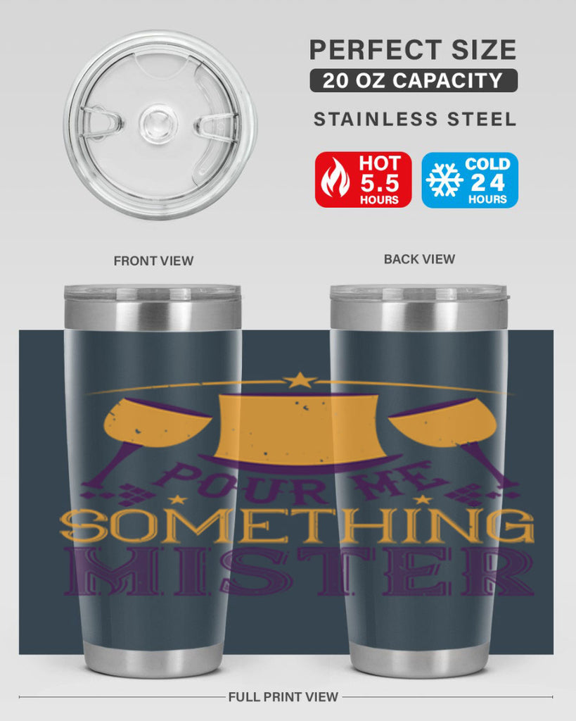 pour me something mister 38#- mardi gras- Tumbler