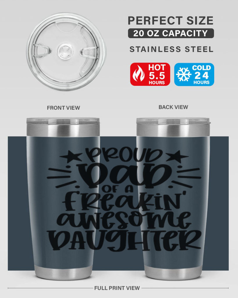 proud dad of a freakin awesome daughter 24#- fathers day- Tumbler
