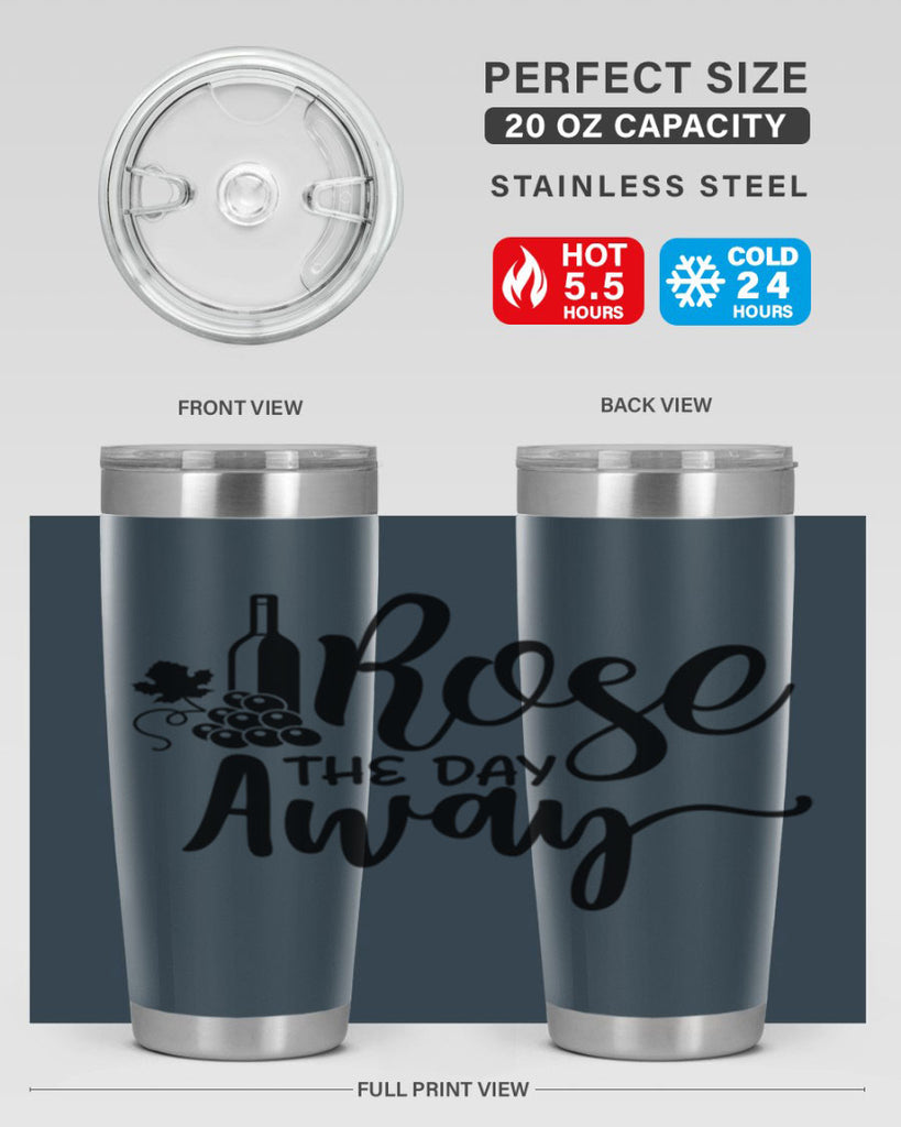 rose the day away 172#- wine- Tumbler