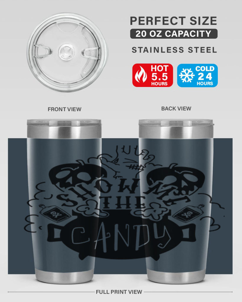 show me the candy 25#- halloween- Tumbler
