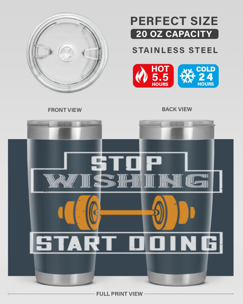 stop weshing start doing 74#- gym- Tumbler