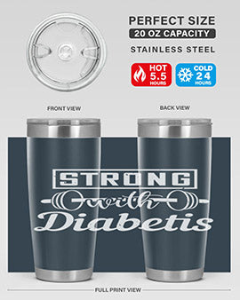 strog with diabetis Style 11#- diabetes- Tumbler