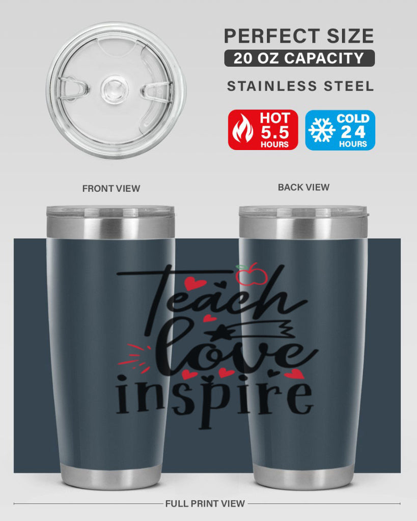 teach love inspire Style 148#- teacher- tumbler