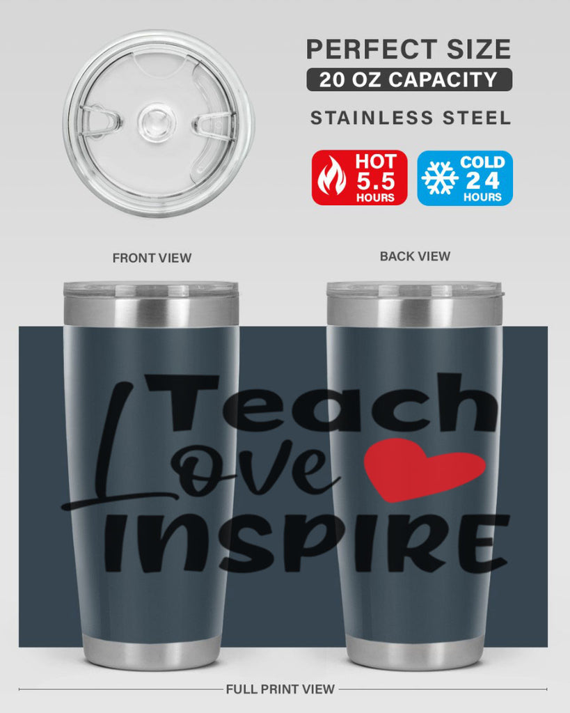 teach love inspre Style 146#- teacher- tumbler