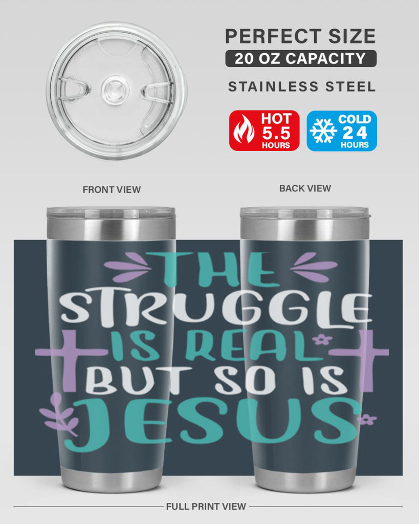 the struggle is real but so is jesusss 3#- easter- Tumbler