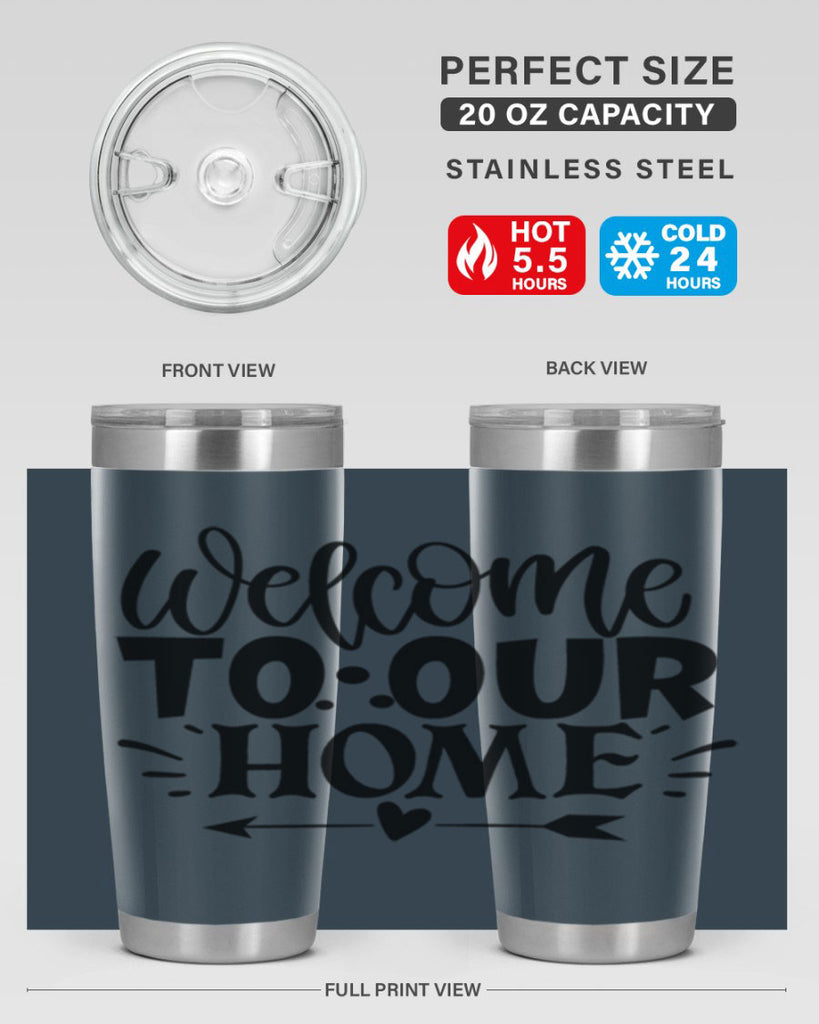 welcome to our home 11#- family- Tumbler