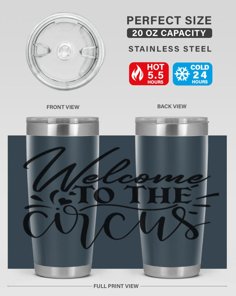 welcome to the circus 44#- home- Tumbler