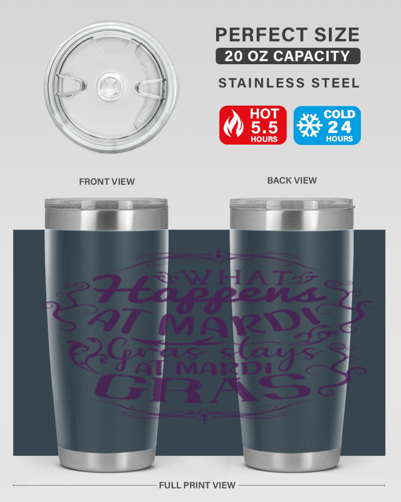 what happens at mardi gras stays at mardi gras 31#- mardi gras- Tumbler