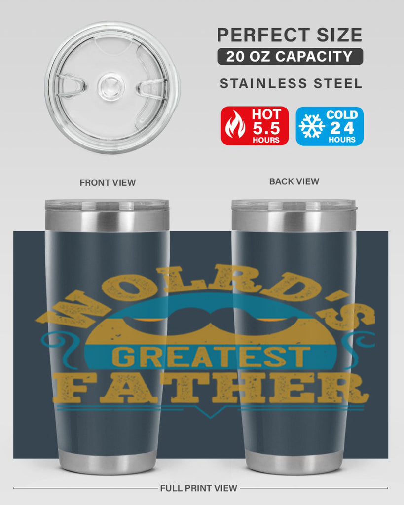 wolrds greatest father 154#- fathers day- Tumbler