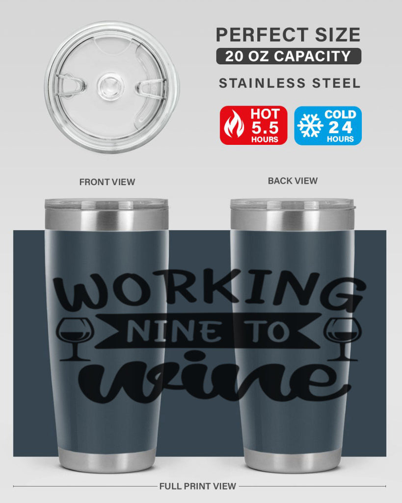 working nine to wine 140#- wine- Tumbler